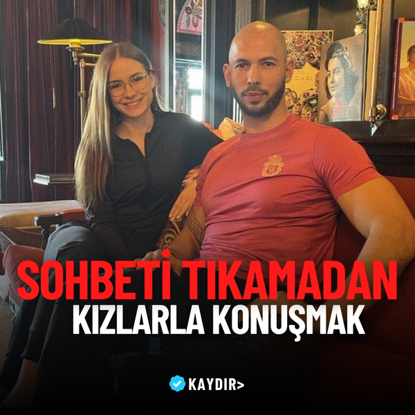 Andrew Tate - Sohbeti Tıkamadan Kızlarla Konuşmak (SON 8 SAAT)