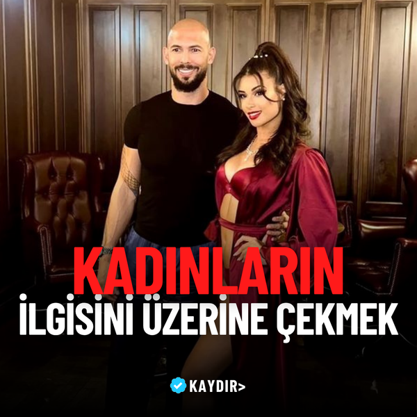 Andrew Tate - Kadınların İlgisini Üzerine Çek (SON 8 SAAT)